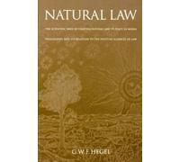 G. W. F. Hegel Natural Law (Tascabile)