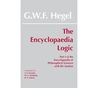 G. W. F. Hegel The Encyclopaedia Logic (Copertina rigida) Hackett Classics