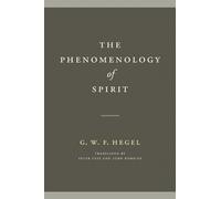 The Phenomenology of Spirit by G. W. F. Hegel