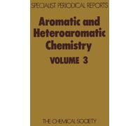G W H Cheeseman Aromatic and Heteroaromatic Chemistry (Copertina rigida)