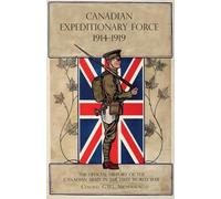 G W L Nicholson Canadian Expeditionary Force 1914-1919 (Tascabile)