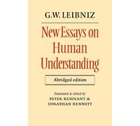 G. W. Leibniz New Essays on Human Understanding Abridged edition (Tascabile)