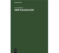 G W Maisch Der Hausaltar (Copertina rigida)