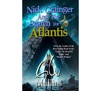 G W Mullins Nick Grainger And The Search For Atlantis (Tascabile) Nick Grainger