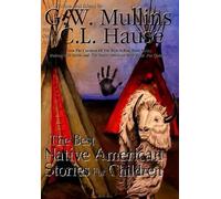 G W Mullins C L Ha The Best Native American Stories For Child (Copertina rigida)