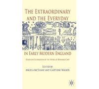 G. Walker A. Mc The Extraordinary and the Everyday in Early M (Copertina rigida)