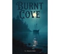 G. Wayne Miller Burnt Cove (Tascabile)
