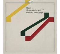 G.Weinberger, Organo - Bach: Organ Works, Vol. 17