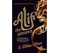 G Willow Wilson Alif the Unseen (Tascabile)