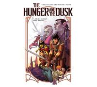 G. Willow Wilson – The Hunger and the Dusk, Vol. 1 – Tascabile