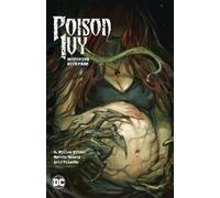 G. Willow Wilson, Marcio Takara – Poison Ivy Vol. 3: Mourning Sickness – Tascabile