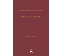 G. Wilson Knight The Mutual Flame (Copertina rigida)
