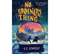 G. Z. Schmidt No Ordinary Thing (Copertina rigida)