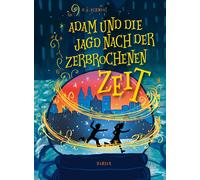 G.Z. Schmidt Reiner Pfl Adam und die Jagd nach der zerbrochen (Copertina rigida)