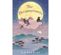 G. Z. Schmidt The Dreamweavers (Copertina rigida)