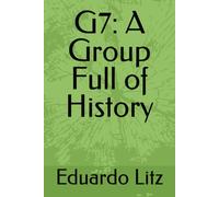 G7: A Group Full of History