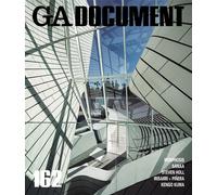 GA Document 162 - Morphosis - Sanaa - steven Holl - Kengo Kuma (Tascabile)