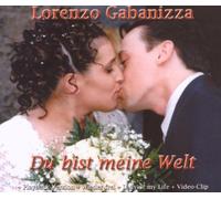 Gabanizza,Lorenzo - Du Bist Meine Welt