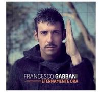 Gabbani Francesco - Eternamente Ora