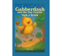 Gabberdash and the Day Gravity Took a Break: A Harmony Park Story