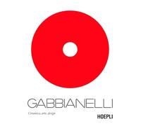 Gabbianelli. Ceramica, arte, design