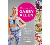 Gabby Allen Shape Up with Gabby Allen (Tascabile)