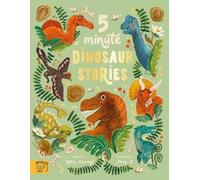 Gabby Dawnay 5 Minute Dinosaur Stories (Copertina rigida) 5 Minute Stories