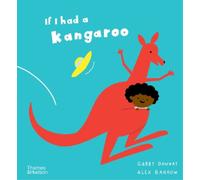 Gabby Dawnay If I had a kangaroo (Copertina rigida) If I had a…