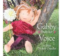 Gabby Finds Her Voice