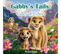 Gabby’s Tails: Valley Of Echoes