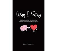 Gabby Scollard Why I Stay (Tascabile)