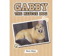 Gabby the Rescue Dog