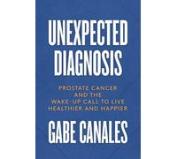 Gabe Canales Unexpected Diagnosis (Tascabile)