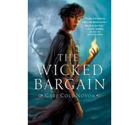 Gabe Cole Novoa The Wicked Bargain (Tascabile)
