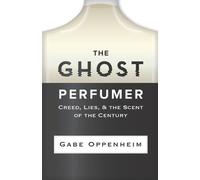 Gabe Oppenheim The Ghost Perfumer (Tascabile)