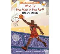 Gabe Soria Who Is the Man in the Air?: Michael Jordan (Copertina rigida)