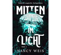 Gabecks magische Antiquitäten - Mitten im Licht (Teil 1): Der Auftakt der mitreißenden Urban-Fantasy-Reihe