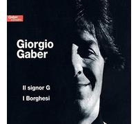 Gaber Giorgio Il Signor G / I Borghesi (CD)