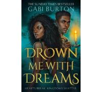 Gabi Burton Drown Me With Dreams (Copertina rigida) Sing Me To Sleep
