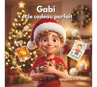 Gabi et le cadeau parfait : l'éducation financière pour les enfants