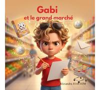 Gabi et le grand marché : l'éducation financière pour les enfants