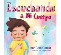 Gabi Garcia Escuchando a mi Cuerpo (Copertina rigida)