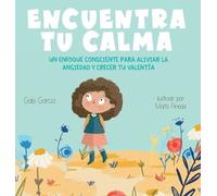 Gabi Garcia Garcia, Gabi Encuentra Tu Calma (Copertina rigida)