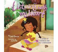 Gabi Garcia Listening with My Heart (Copertina rigida)