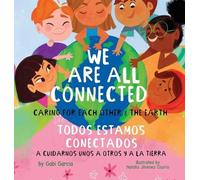 Gabi Garcia We Are All Connected/ Todos Estamos Conectados (Copertina rigida)