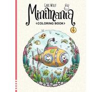 Gabi Wolf Minimania Volume 4 - Coloring Book with little cute Wonder (Tascabile)