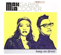 Gabin Max With Mia Cooper - Keep On Drivin'