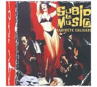 Gabinete Caligari - Subid La Musica