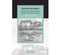 Gábor Ágoston Guns for the Sultan (Tascabile)