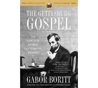 Gabor Boritt The Gettysburg Gospel (Tascabile)